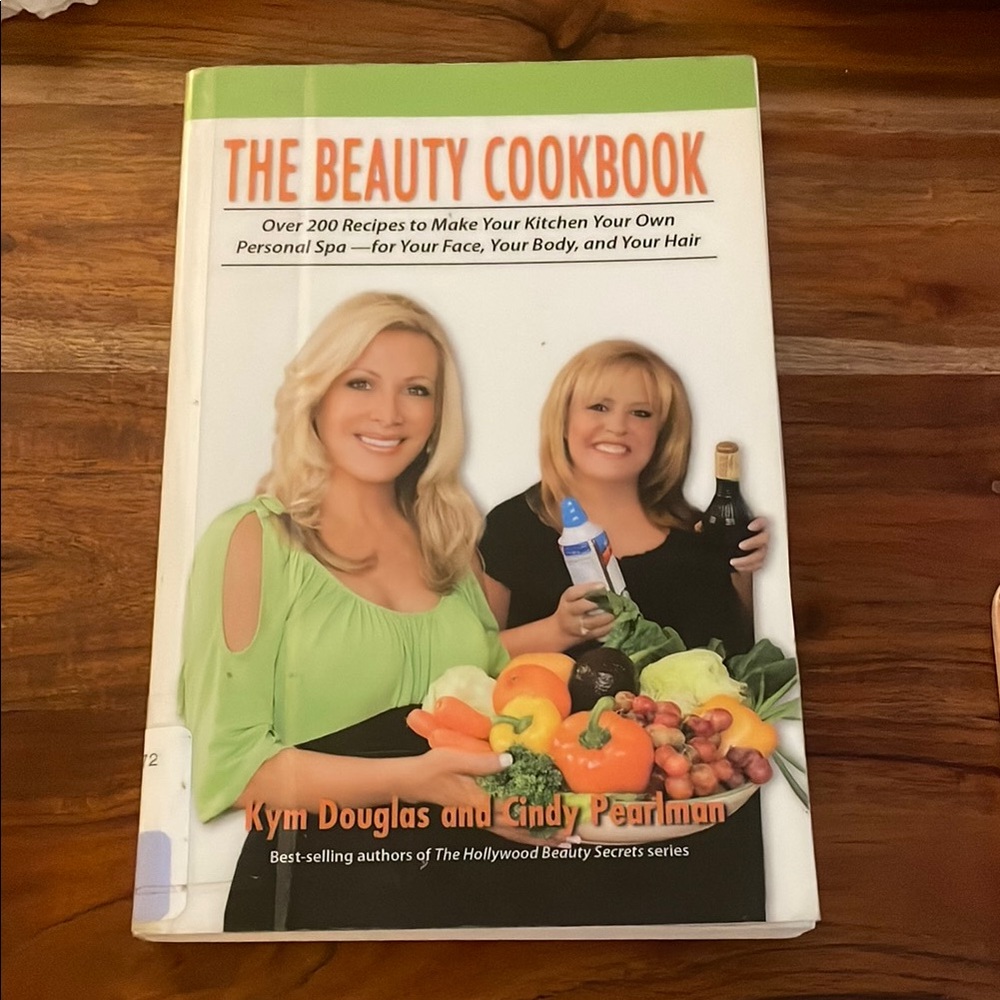 The Beauty Cookbook by Kym Douglas and Cindy Pearlman